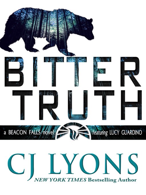 Title details for Bitter Truth by CJ Lyons - Wait list